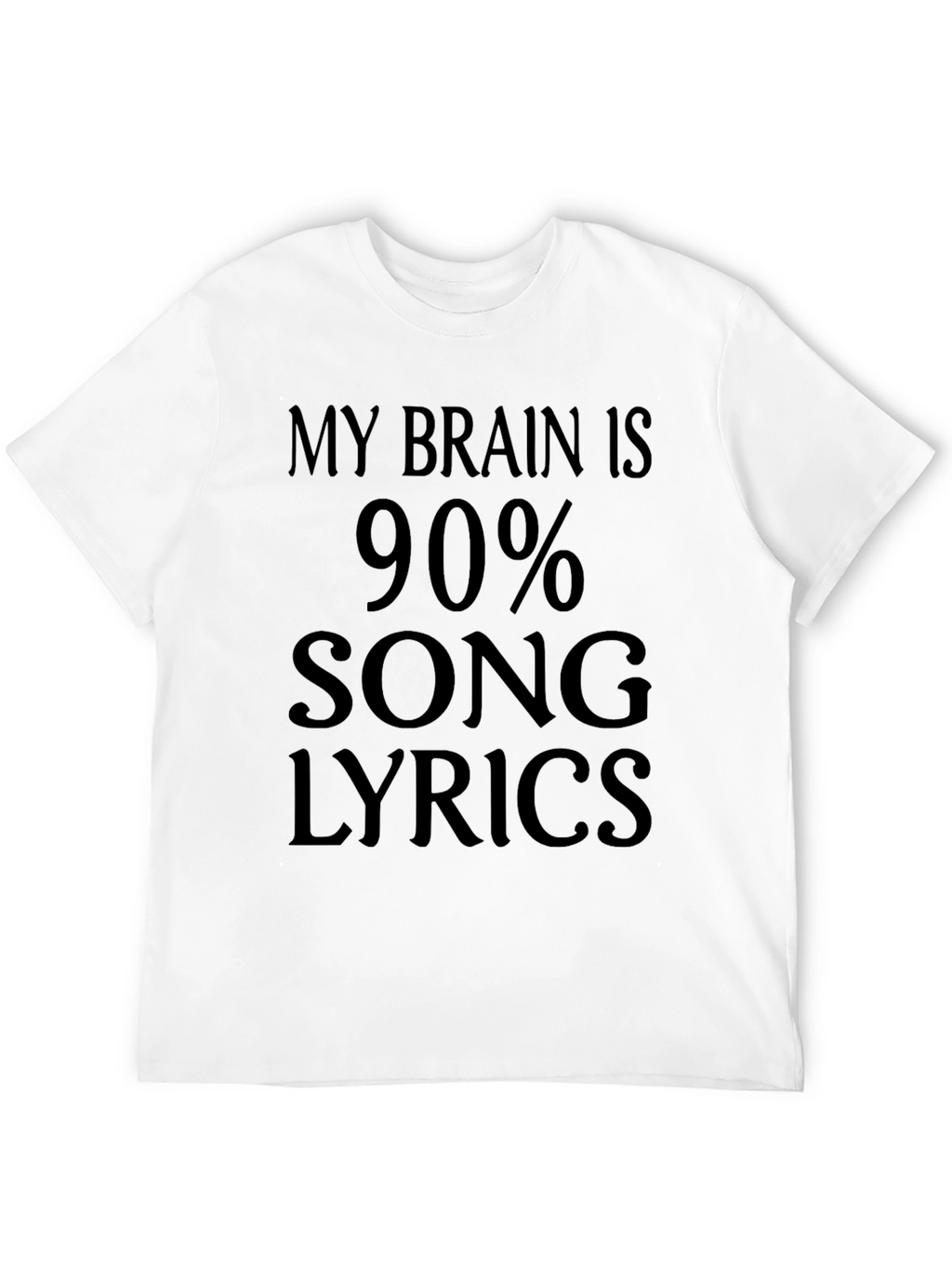 My Brain is 90% Song Lyrics T-Shirt