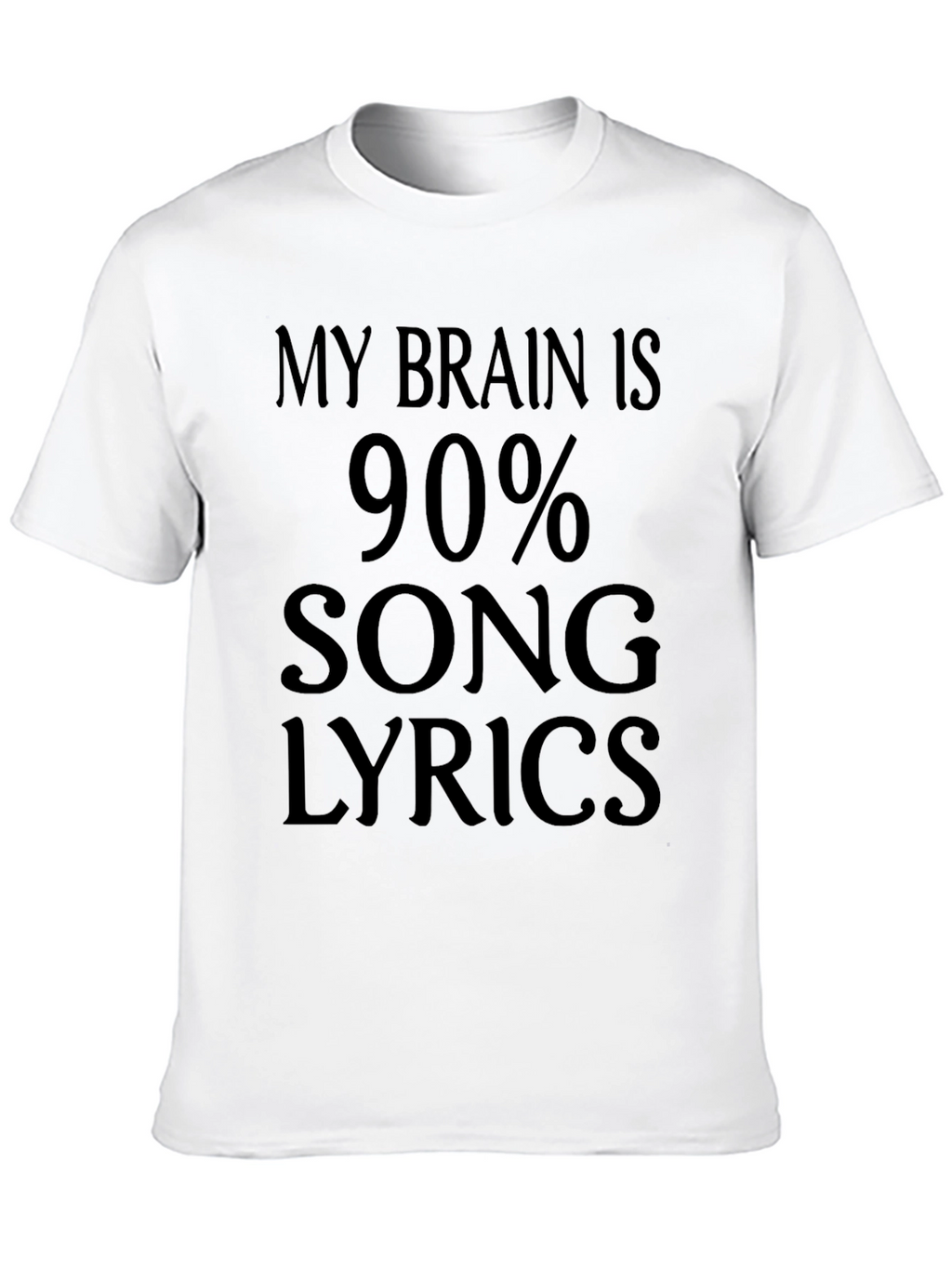 My Brain is 90% Song Lyrics T-Shirt