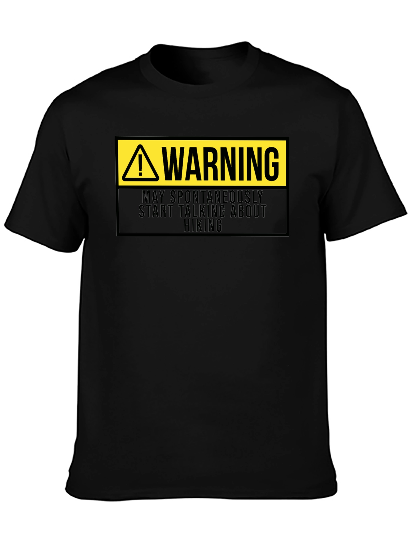 Warning May Spontaneously Talk About Hiking T-Shirt