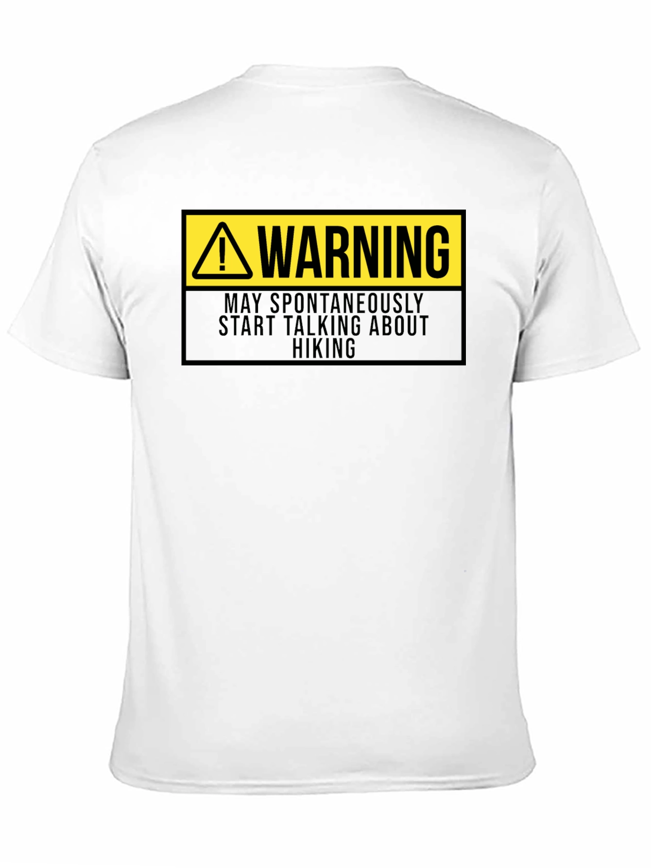 Warning May Spontaneously Talk About Hiking T-Shirt