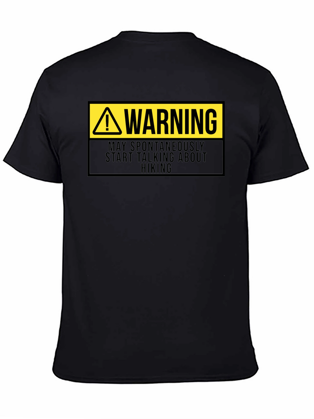Warning May Spontaneously Talk About Hiking T-Shirt