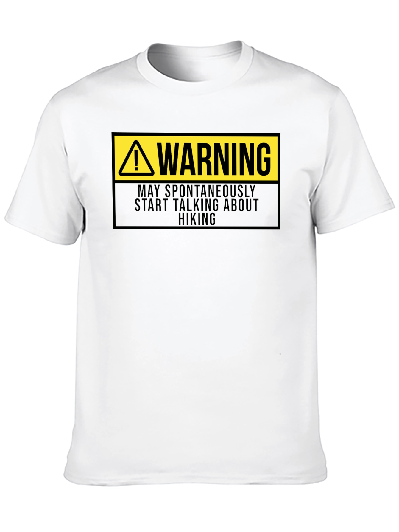 Warning May Spontaneously Talk About Hiking T-Shirt
