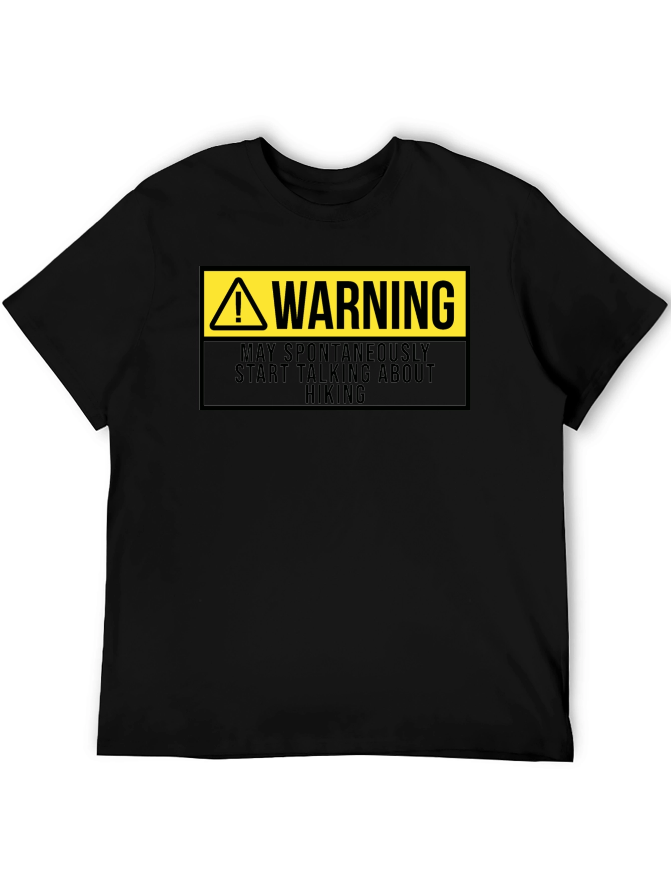Warning May Spontaneously Talk About Hiking T-Shirt
