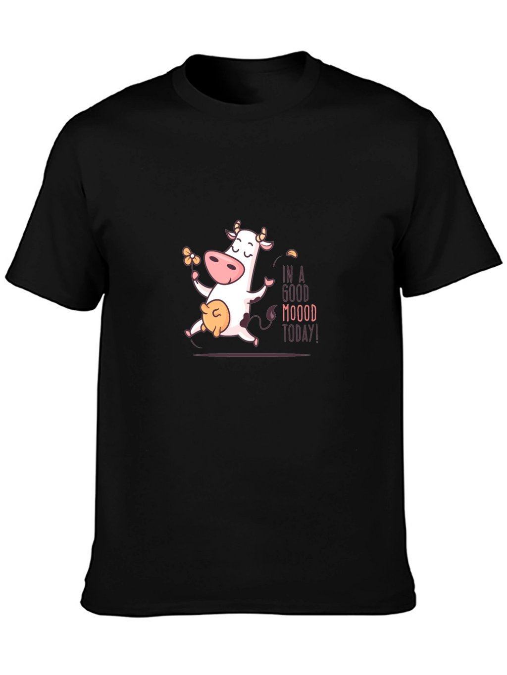 Funny Cow T-Shirt - In A Good Moood Today!