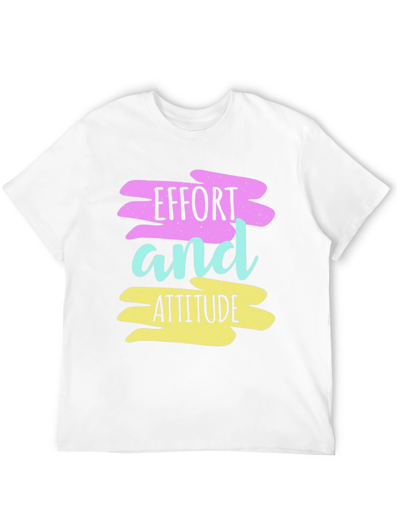 Effort and Attitude T-Shirt - Motivational Graphic Tee