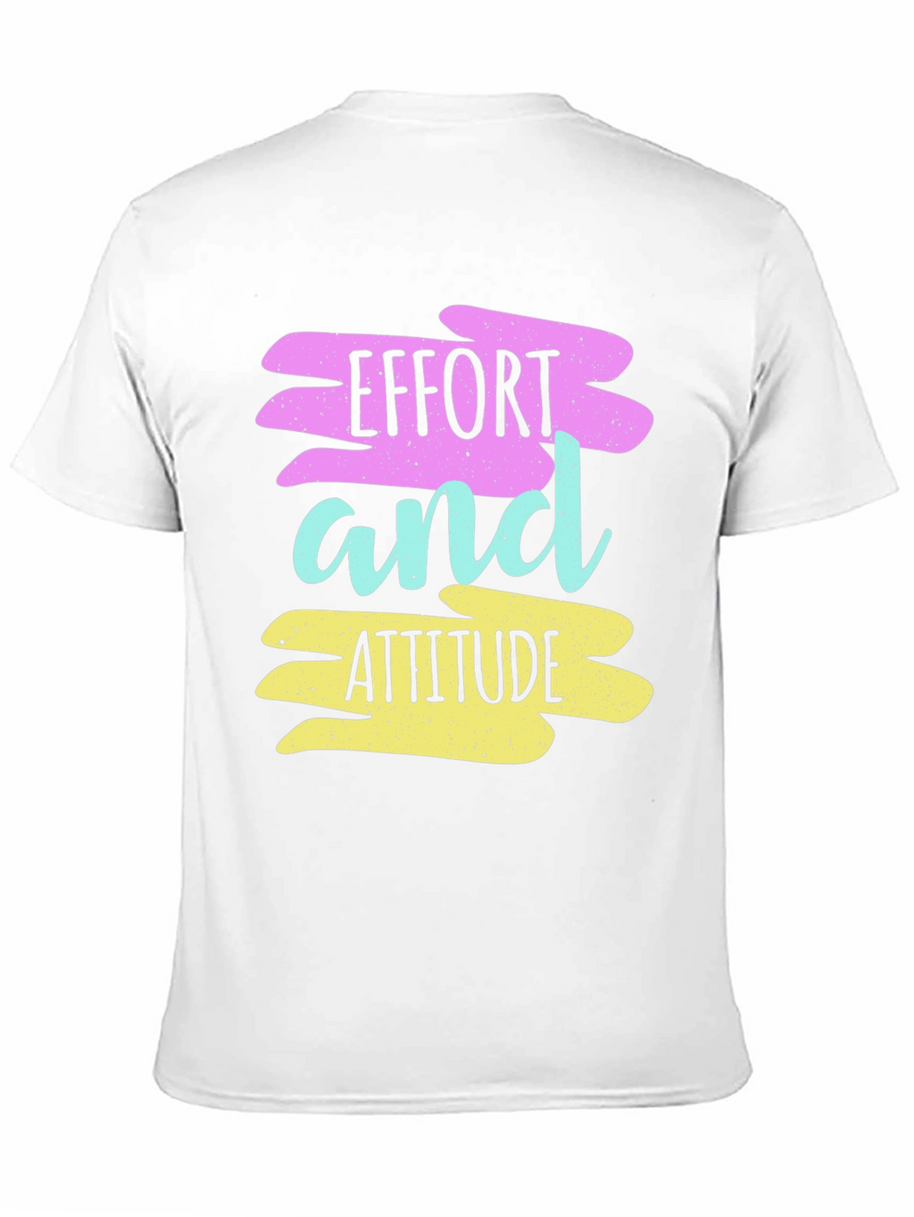 Effort and Attitude T-Shirt - Motivational Graphic Tee