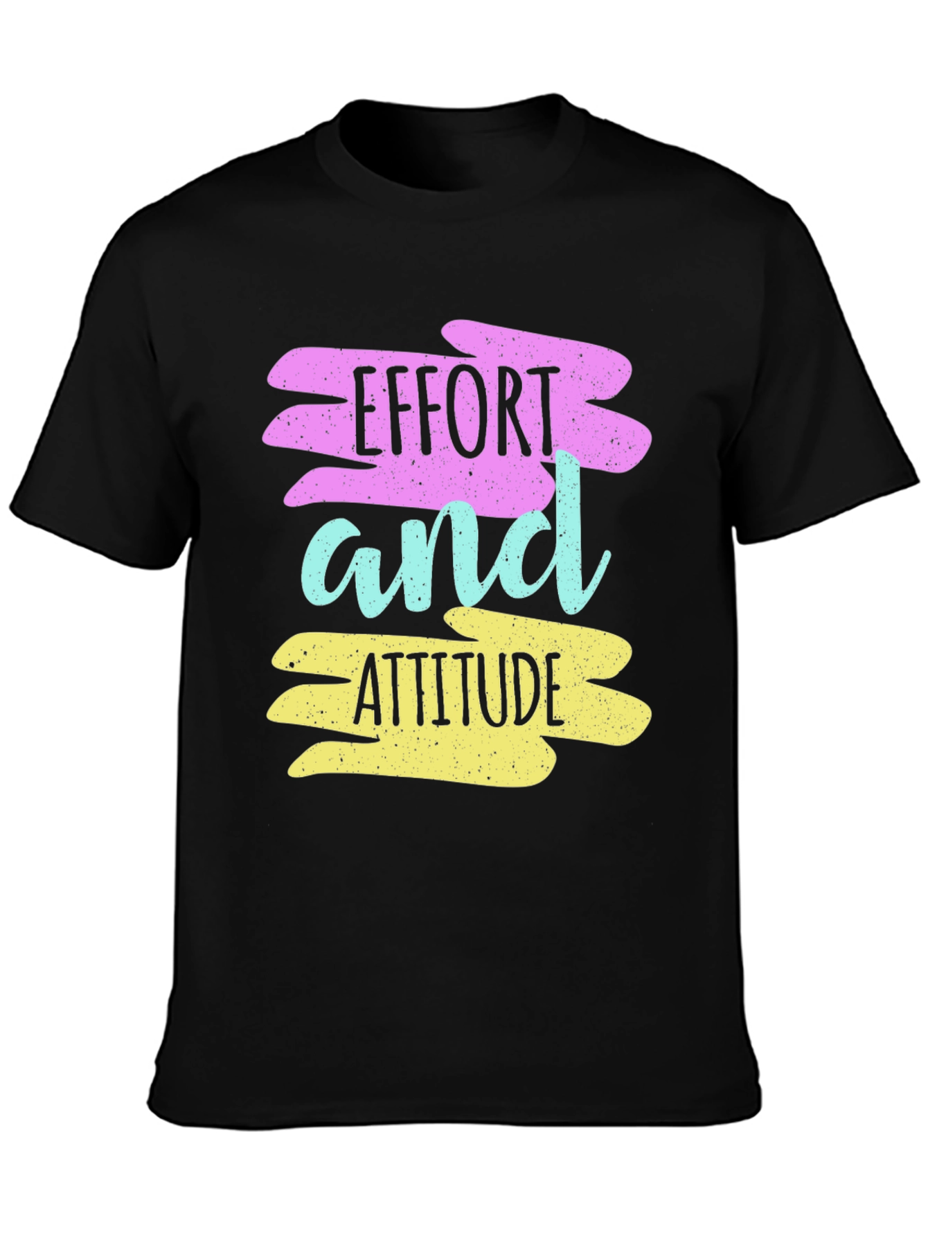 Effort and Attitude T-Shirt - Motivational Graphic Tee