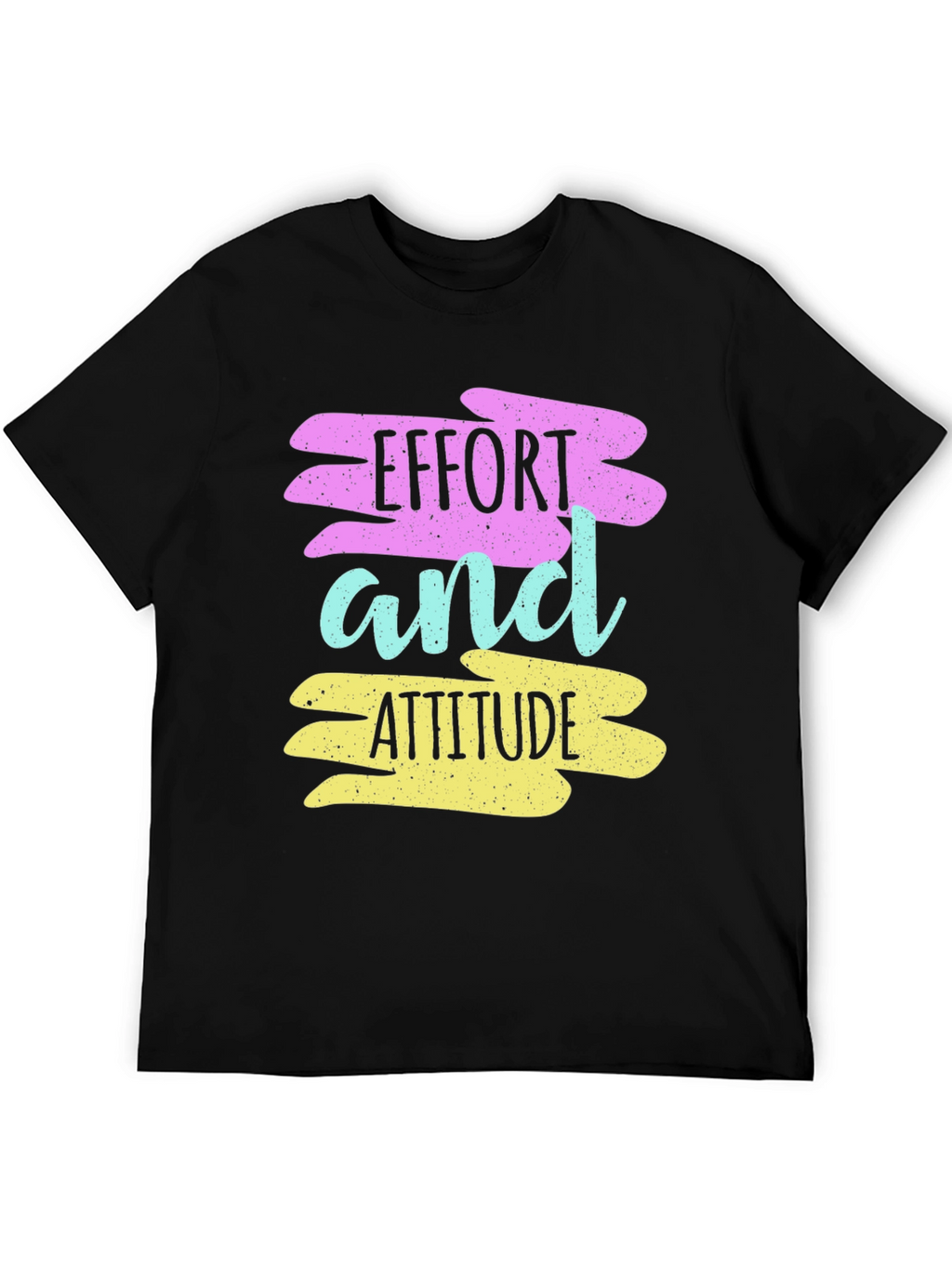 Effort and Attitude T-Shirt - Motivational Graphic Tee