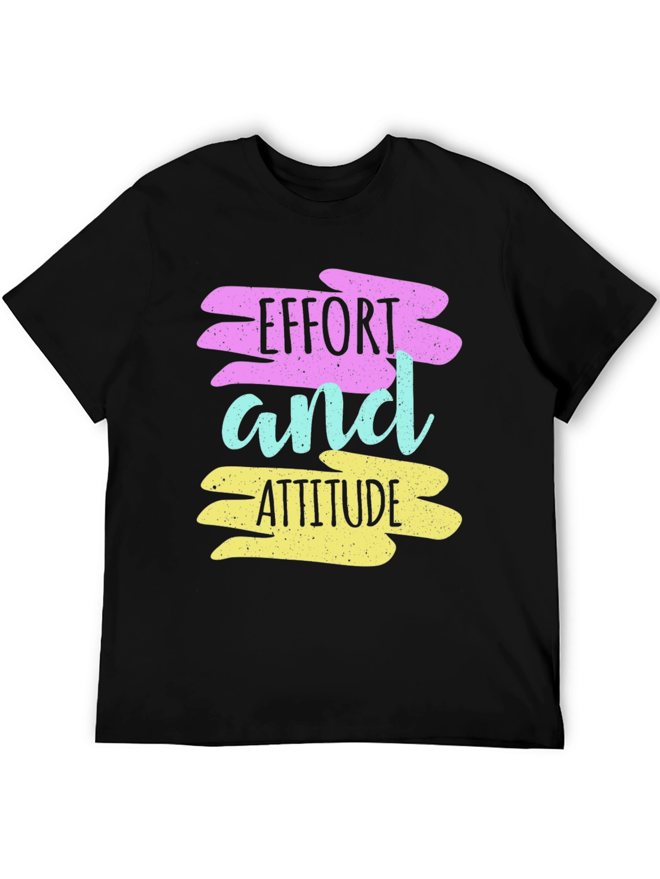 Effort and Attitude T-Shirt - Motivational Graphic Tee