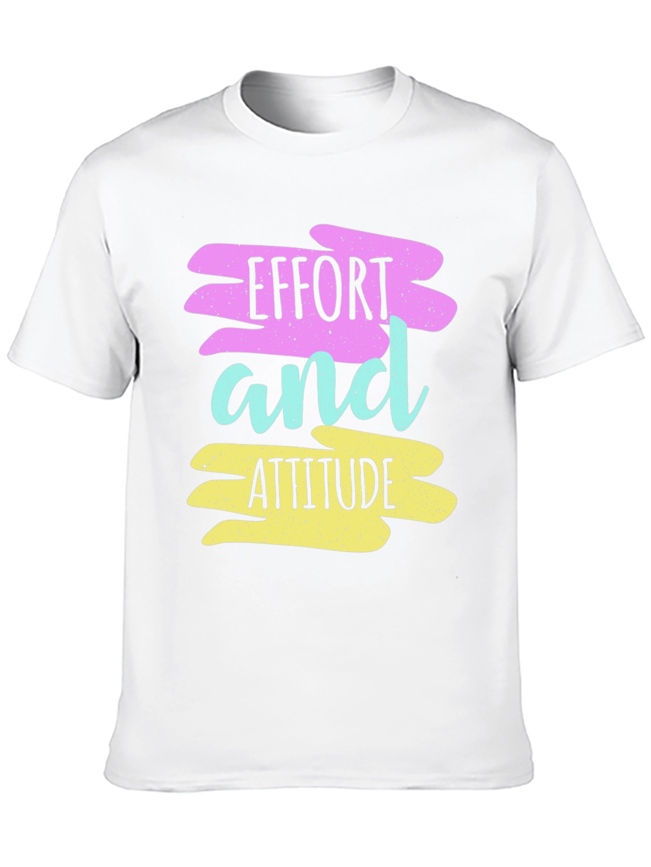 Effort and Attitude T-Shirt - Motivational Graphic Tee