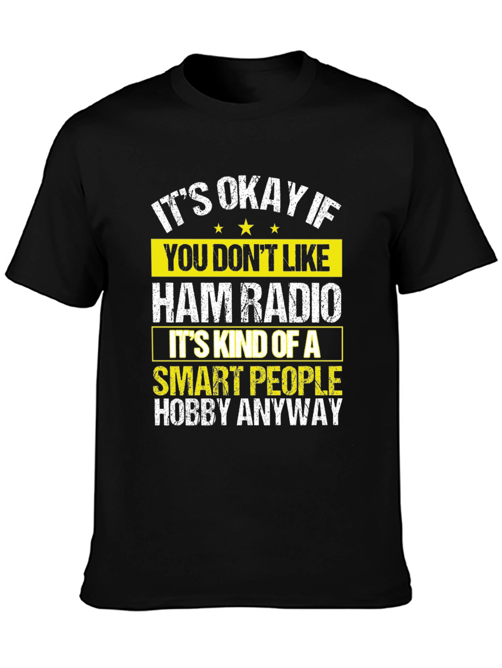 Ham Radio Smart People Hobby Graphic T-Shirt