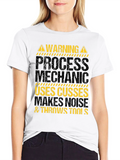 Warning Process Mechanic T-Shirt