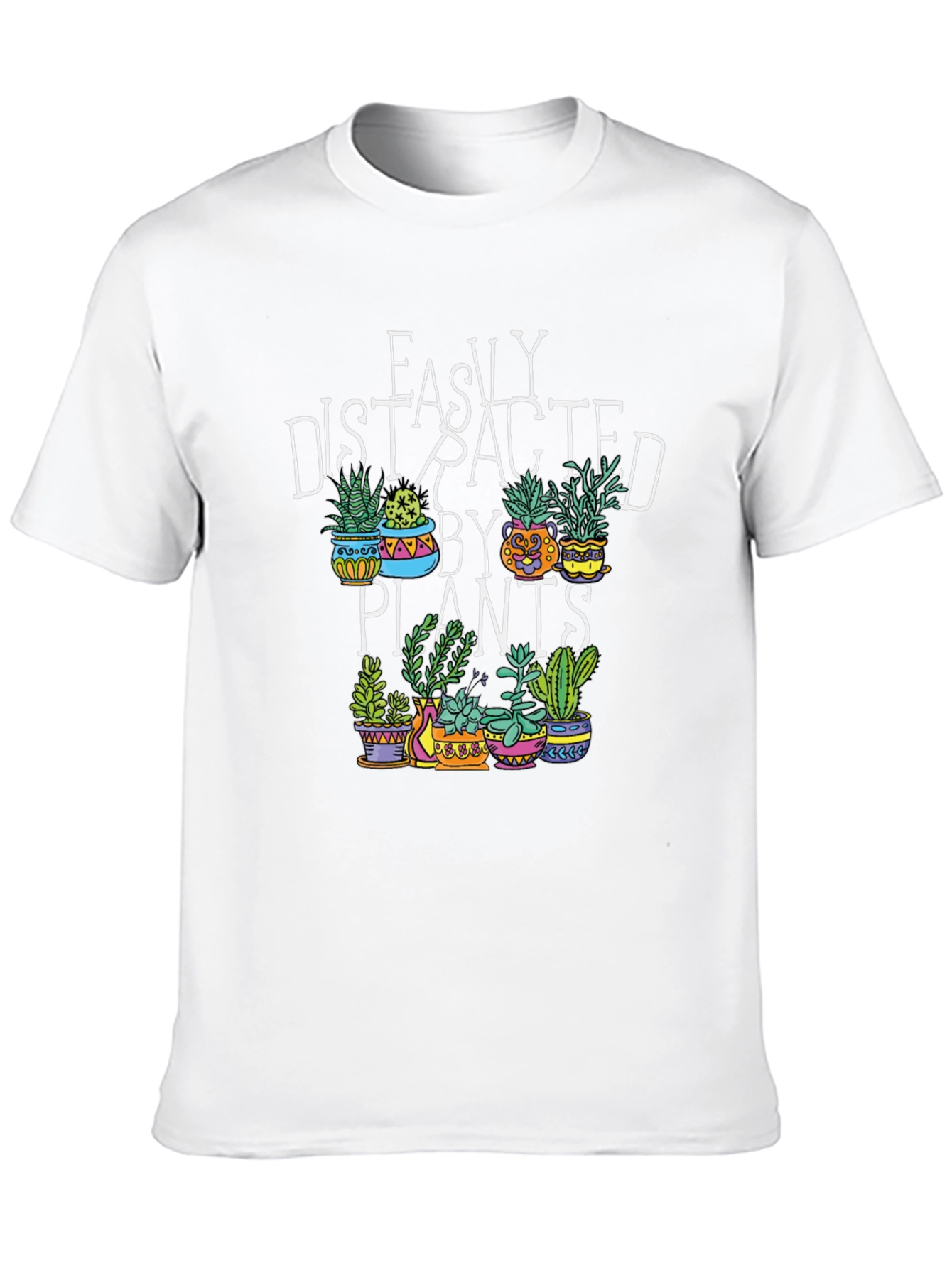 Easily Distracted by Plants Graphic T-Shirt