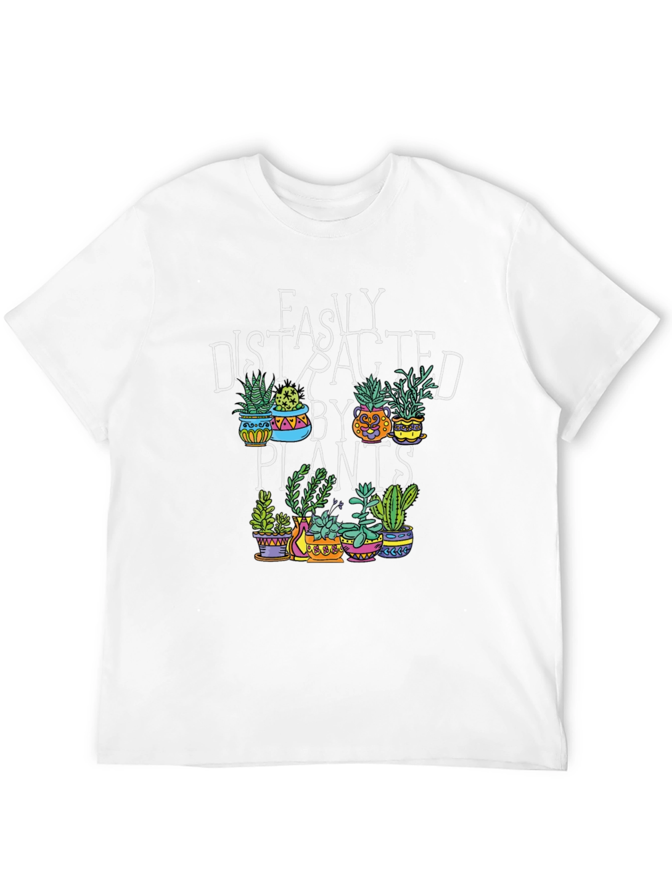 Easily Distracted by Plants Graphic T-Shirt