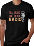 Real Music Isnt On the Radio Graphic T-Shirt
