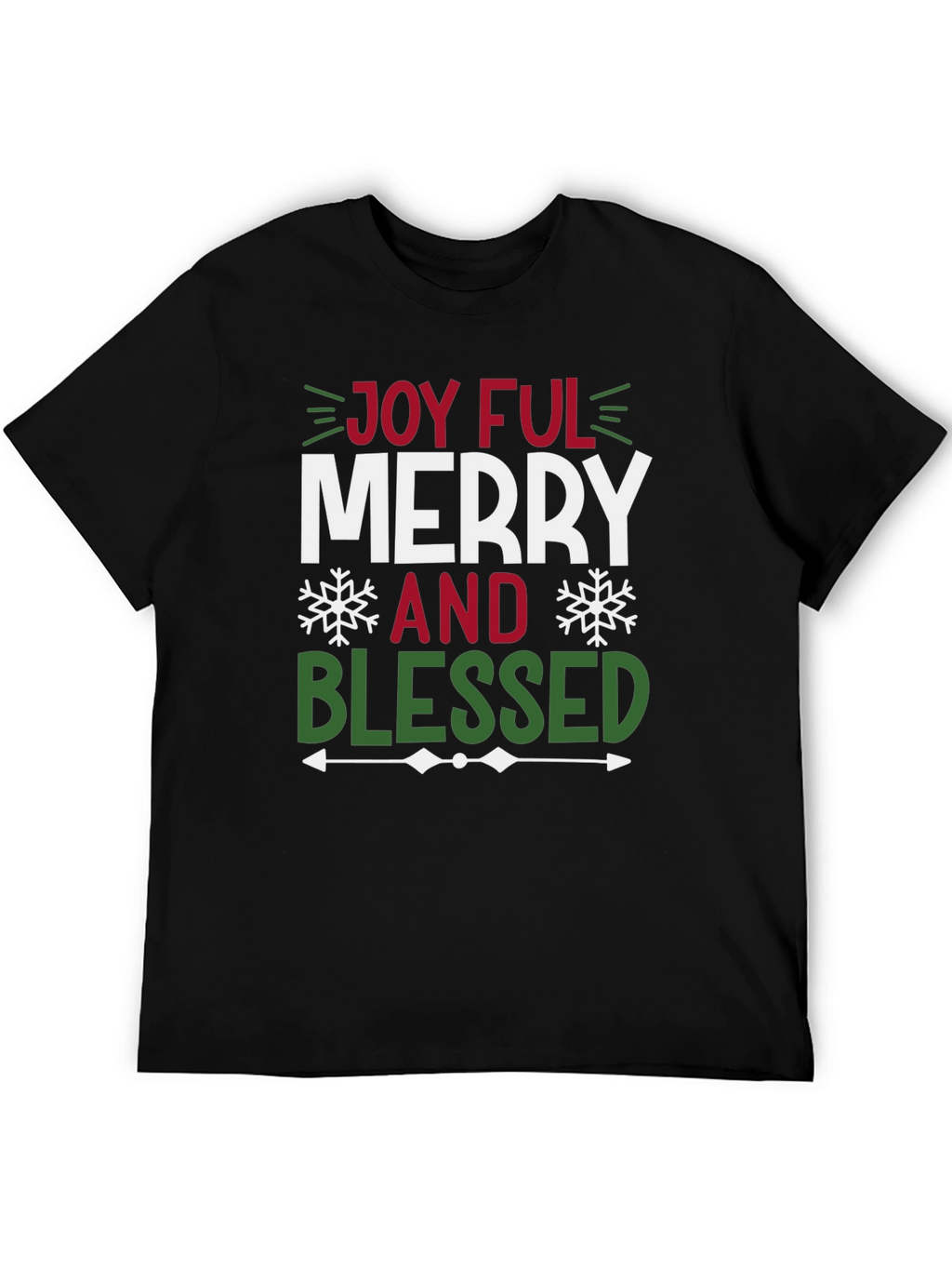 Joyful Merry and Blessed Graphic Tee Shirt