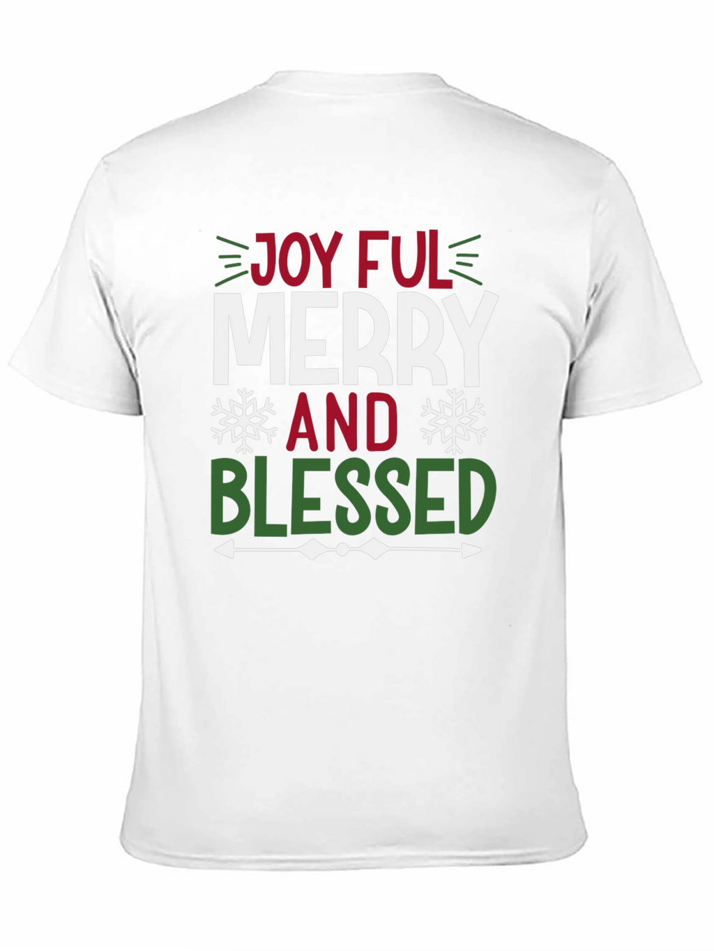 Joyful Merry and Blessed Graphic Tee Shirt