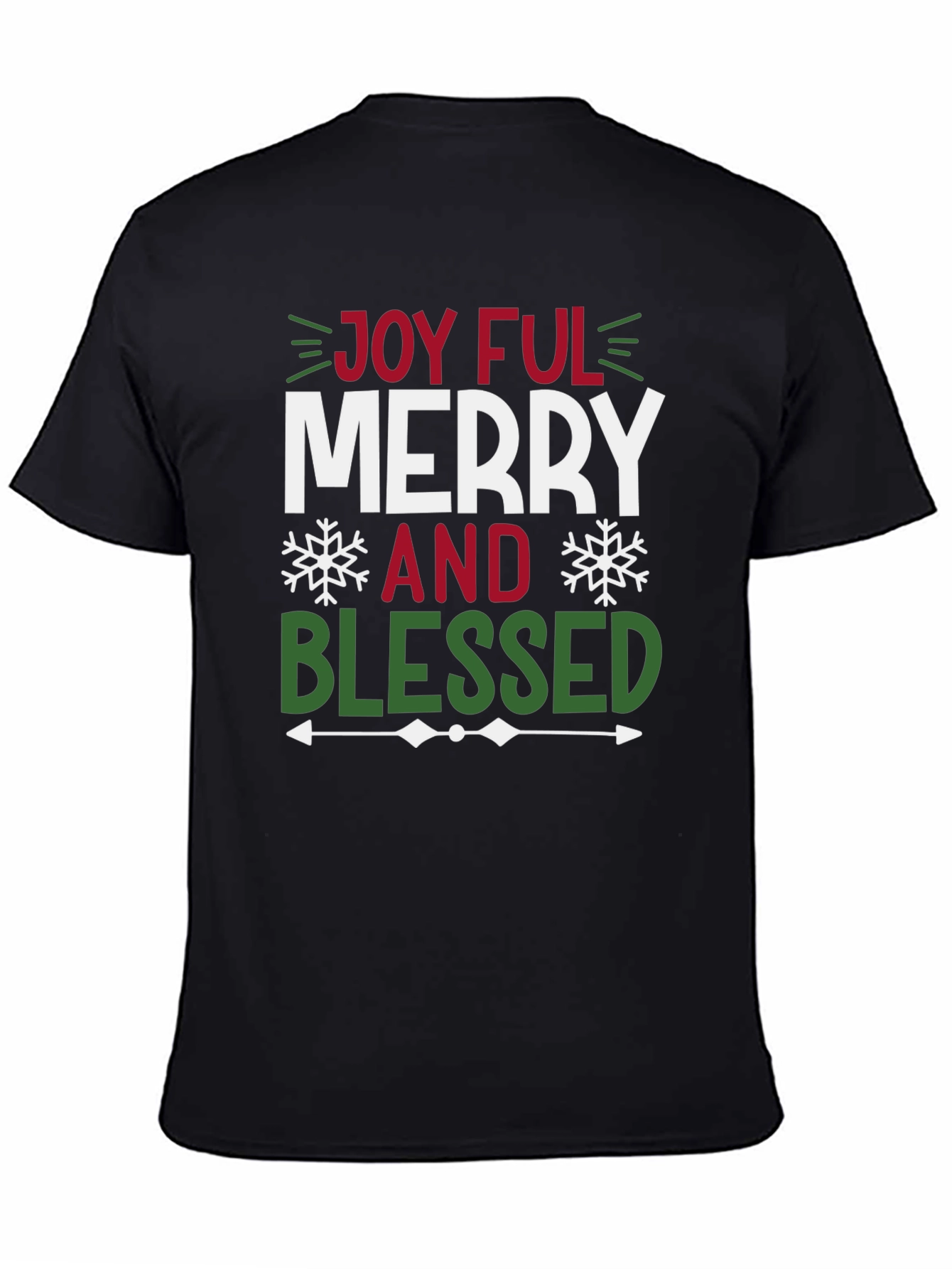 Joyful Merry and Blessed Graphic Tee Shirt