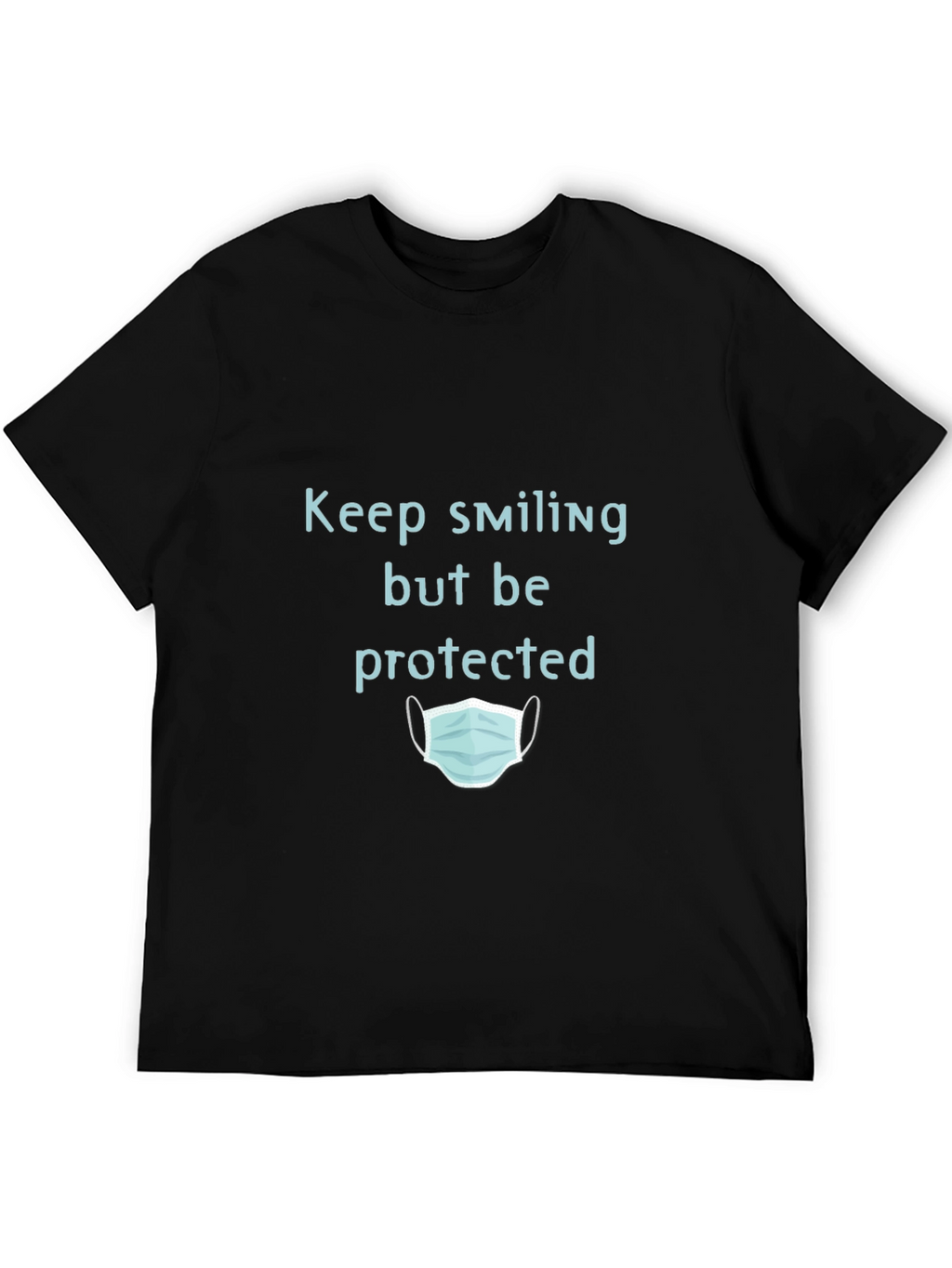 Keep Smiling But Be Protected Graphic T-Shirt