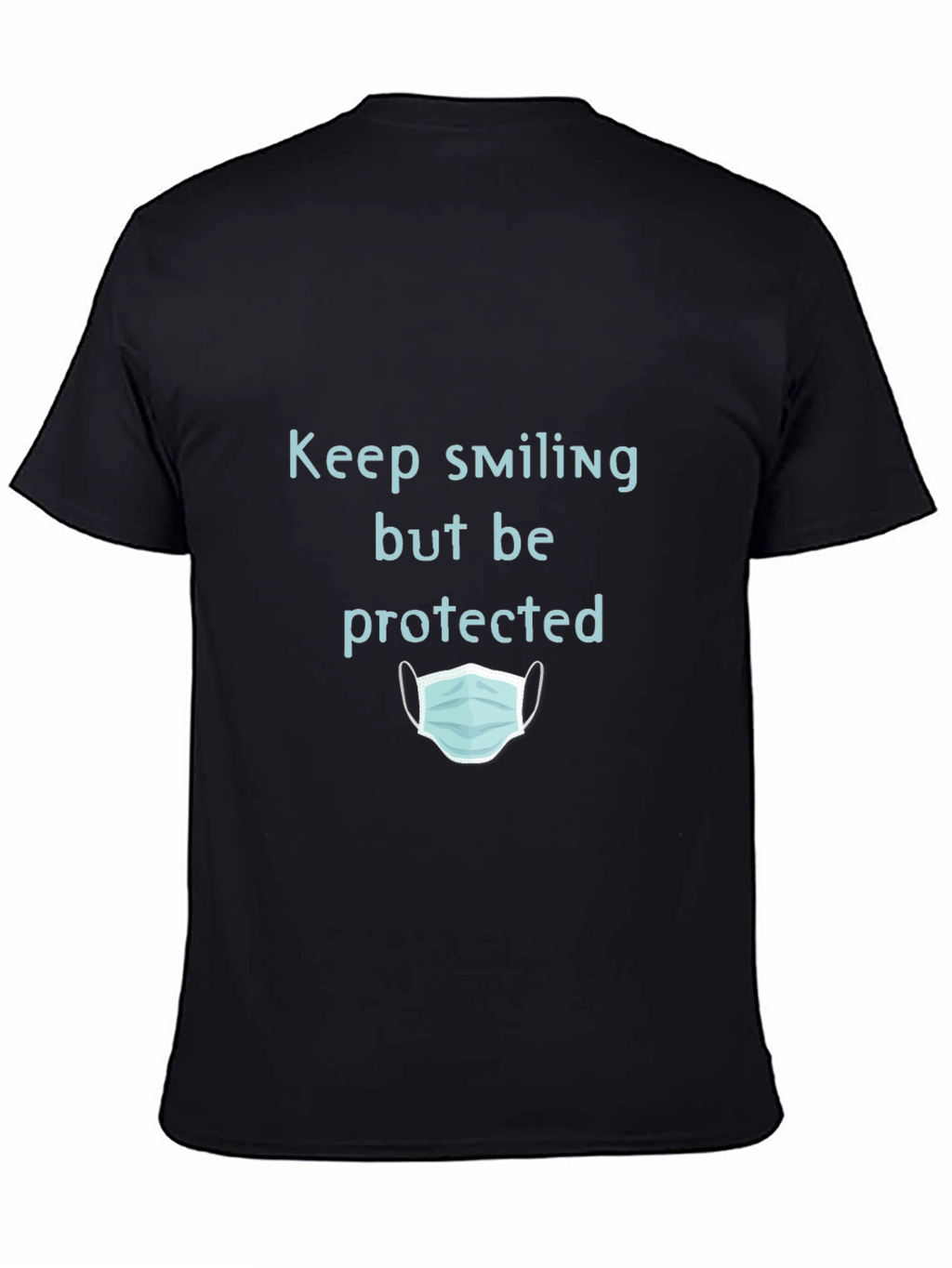 Keep Smiling But Be Protected Graphic T-Shirt