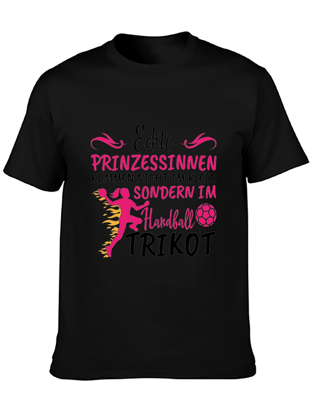 Handball Princess T-Shirt - German Slogan