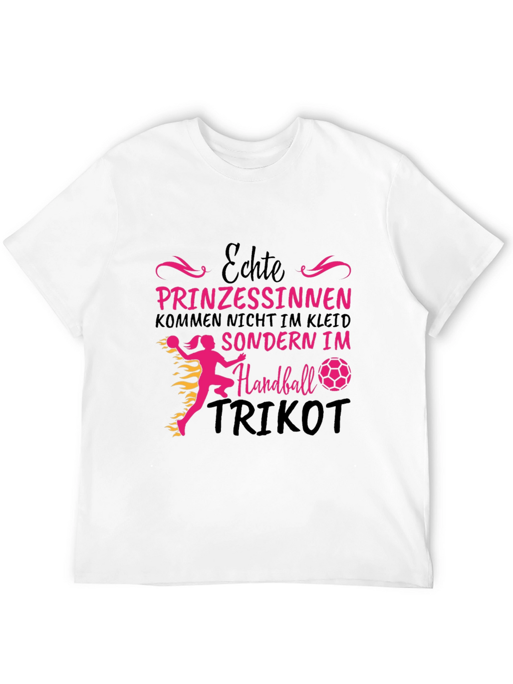Handball Princess T-Shirt - German Slogan