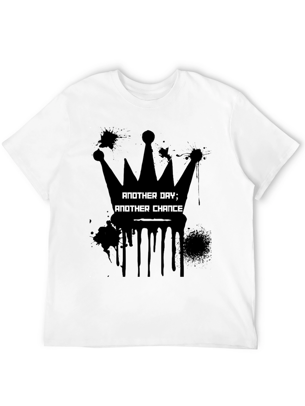 Another Day Another Chance Graphic T-Shirt