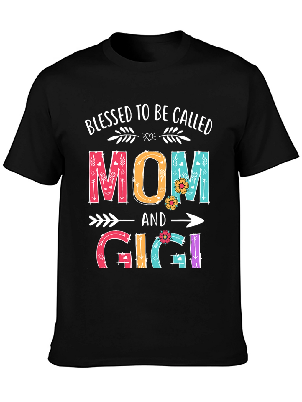 Blessed To Be Called Mom and Gigi T-Shirt