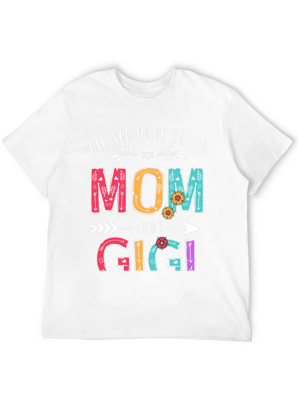 Blessed To Be Called Mom and Gigi T-Shirt