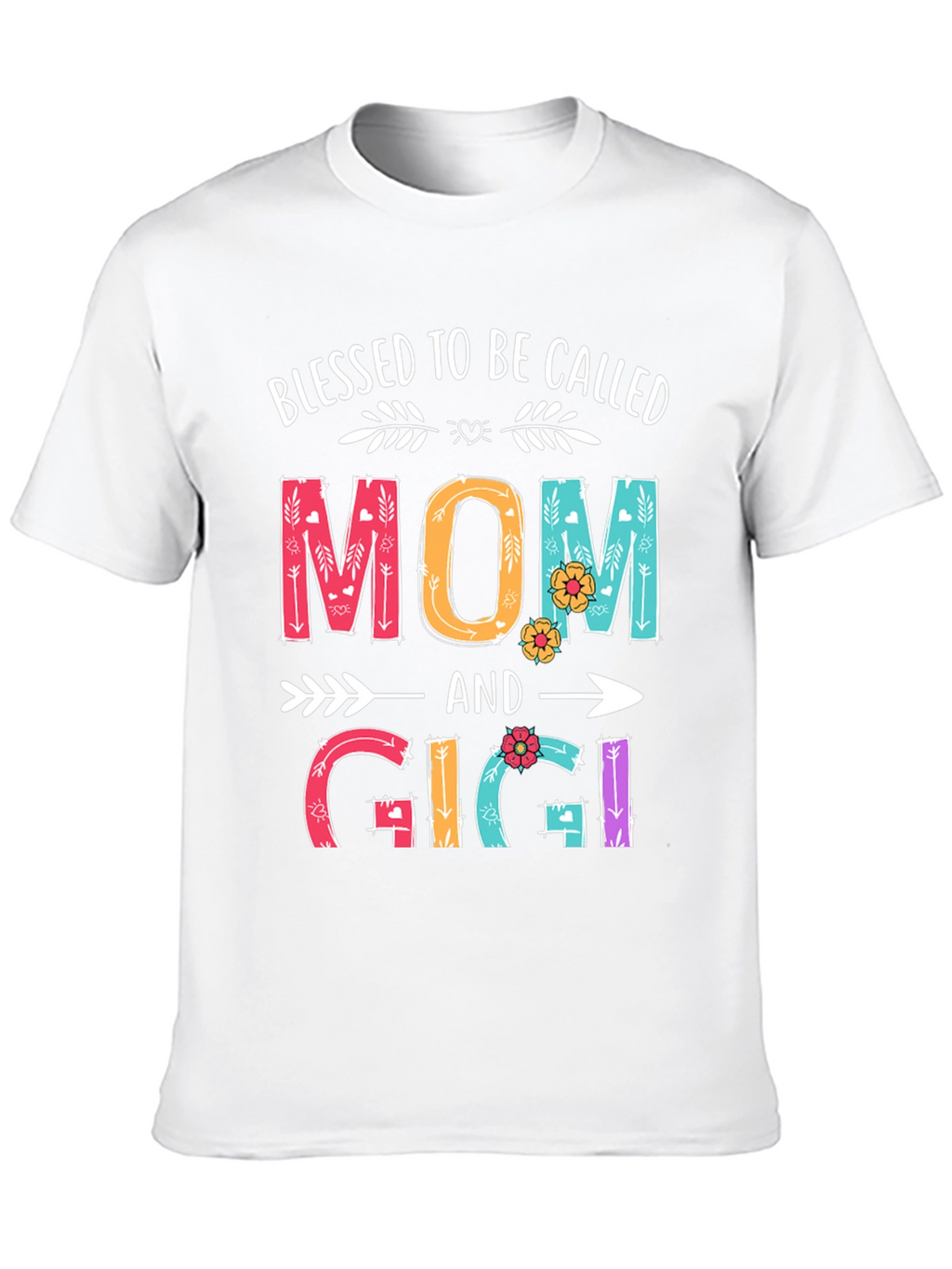 Blessed To Be Called Mom and Gigi T-Shirt
