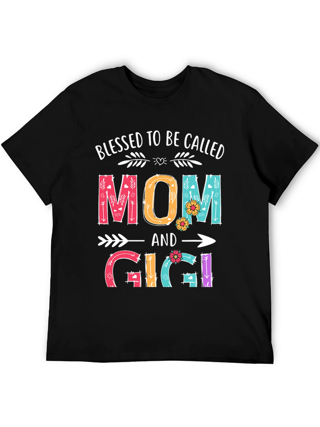 Blessed To Be Called Mom and Gigi T-Shirt