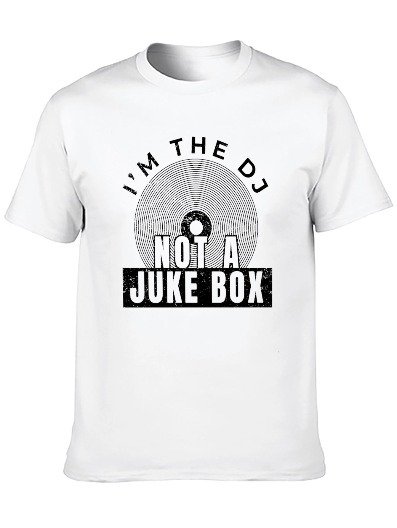 Im The DJ Not A Juke Box Funny Music T-Shirt