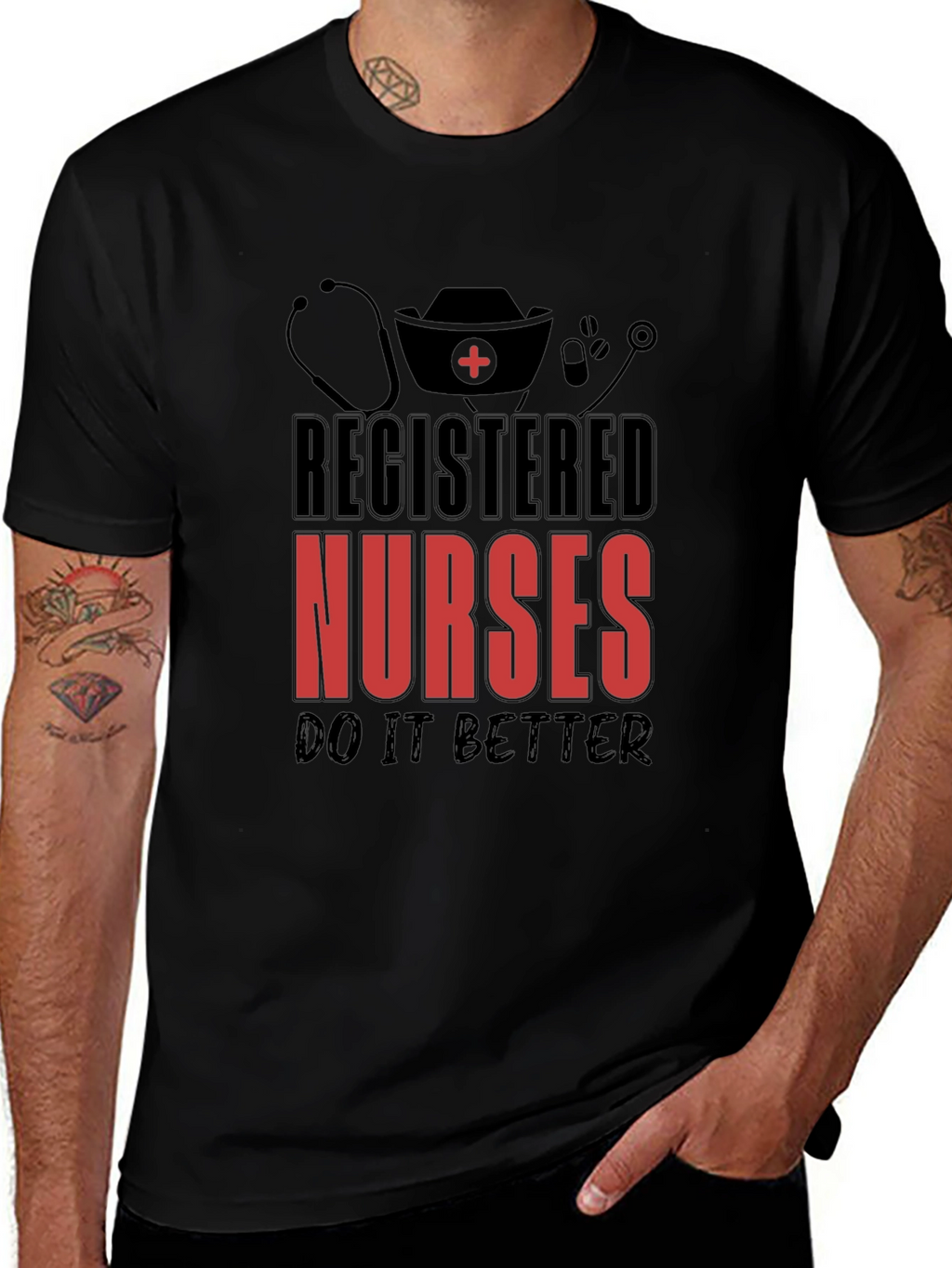 Registered Nurses T-Shirt - Do It Better