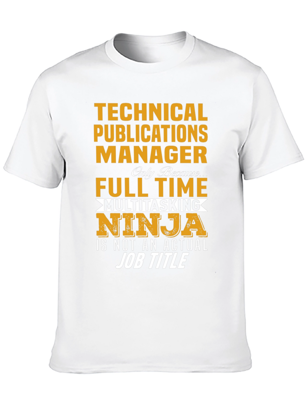 Technical Publications Manager T-Shirt