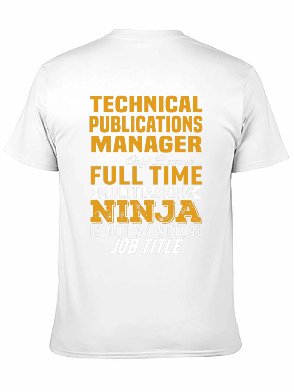 Technical Publications Manager T-Shirt