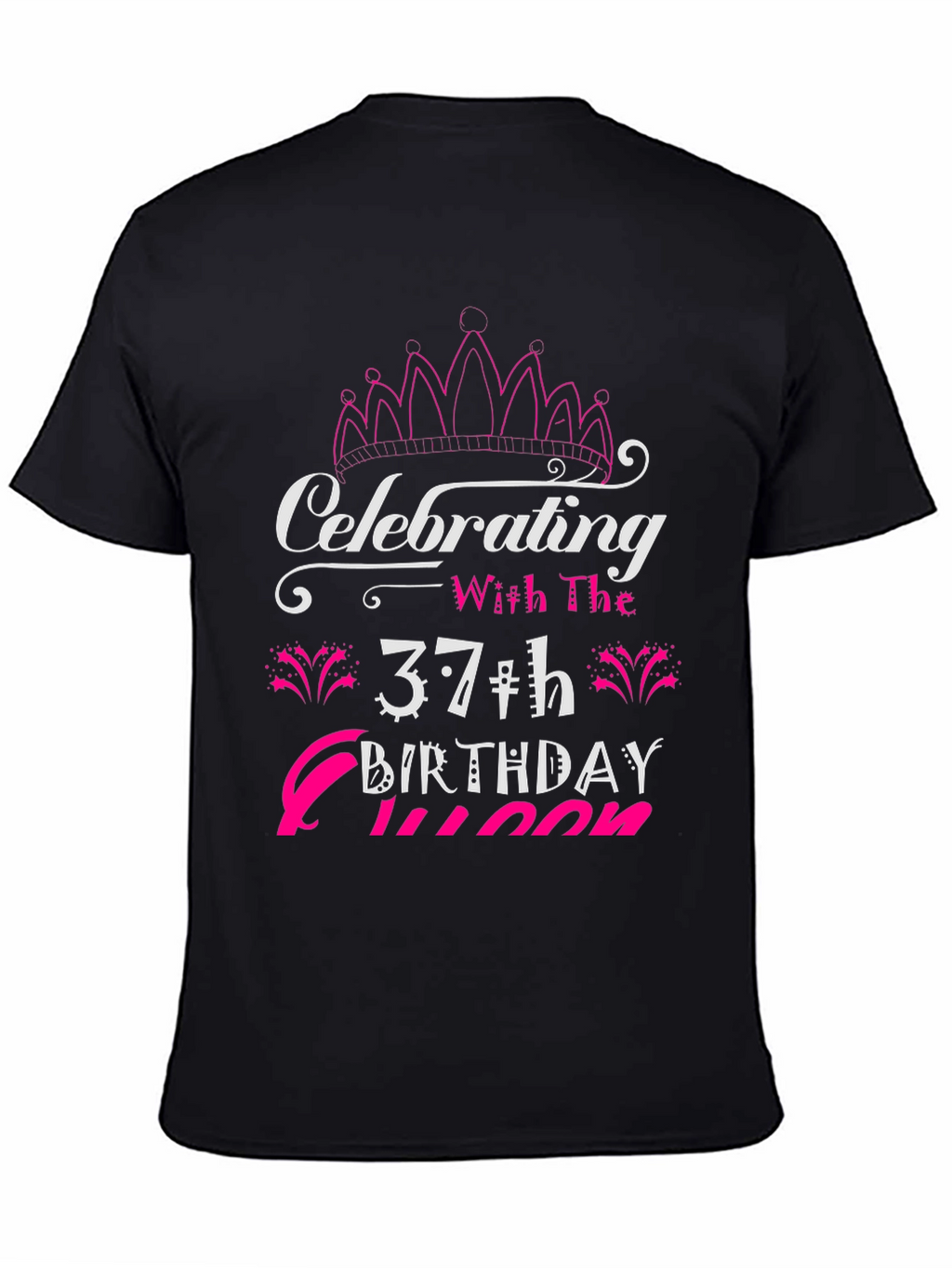 Celebrating 37th Birthday Queen T-Shirt