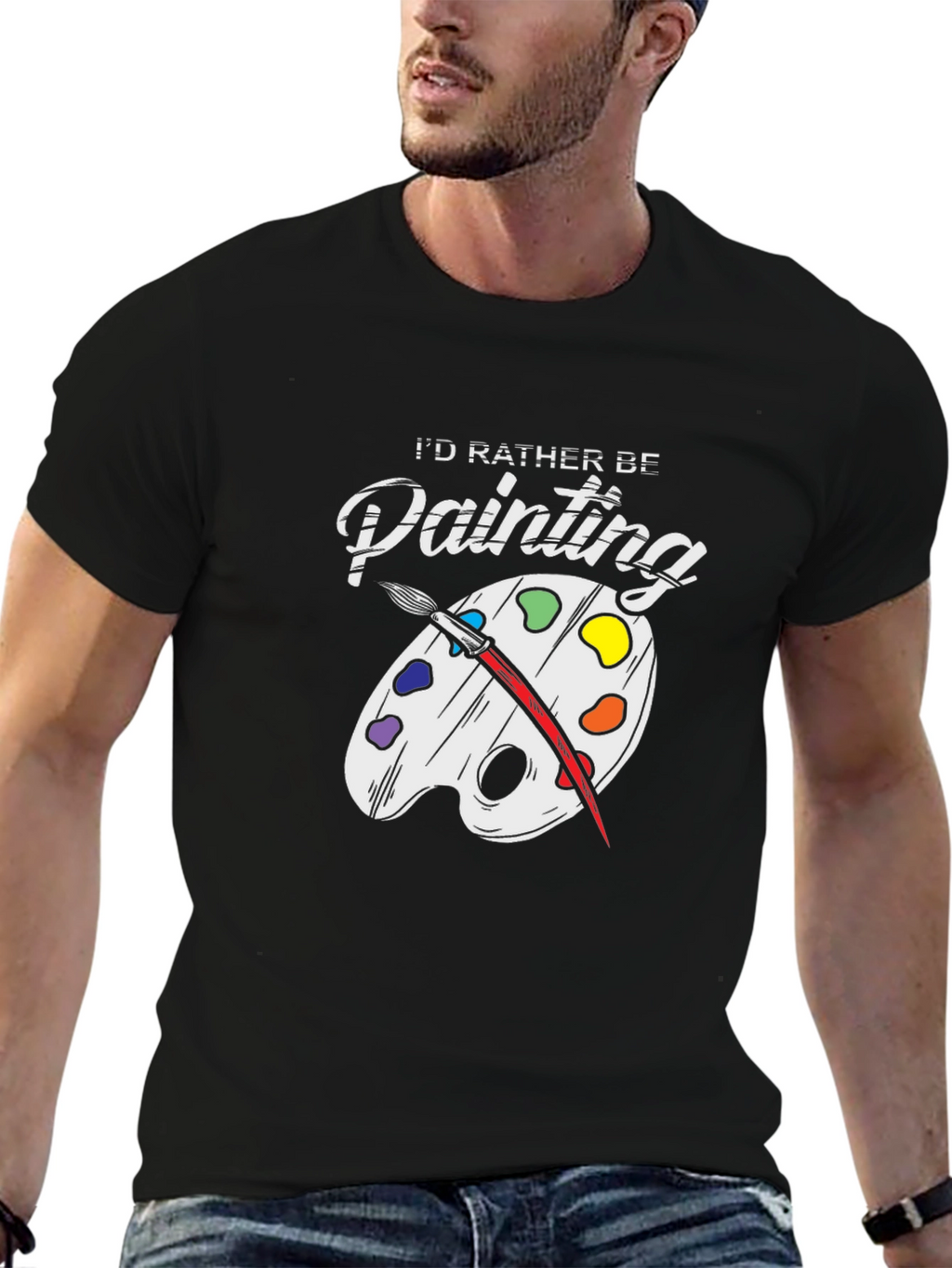 Id Rather Be Painting T-Shirt - Artsy Tee