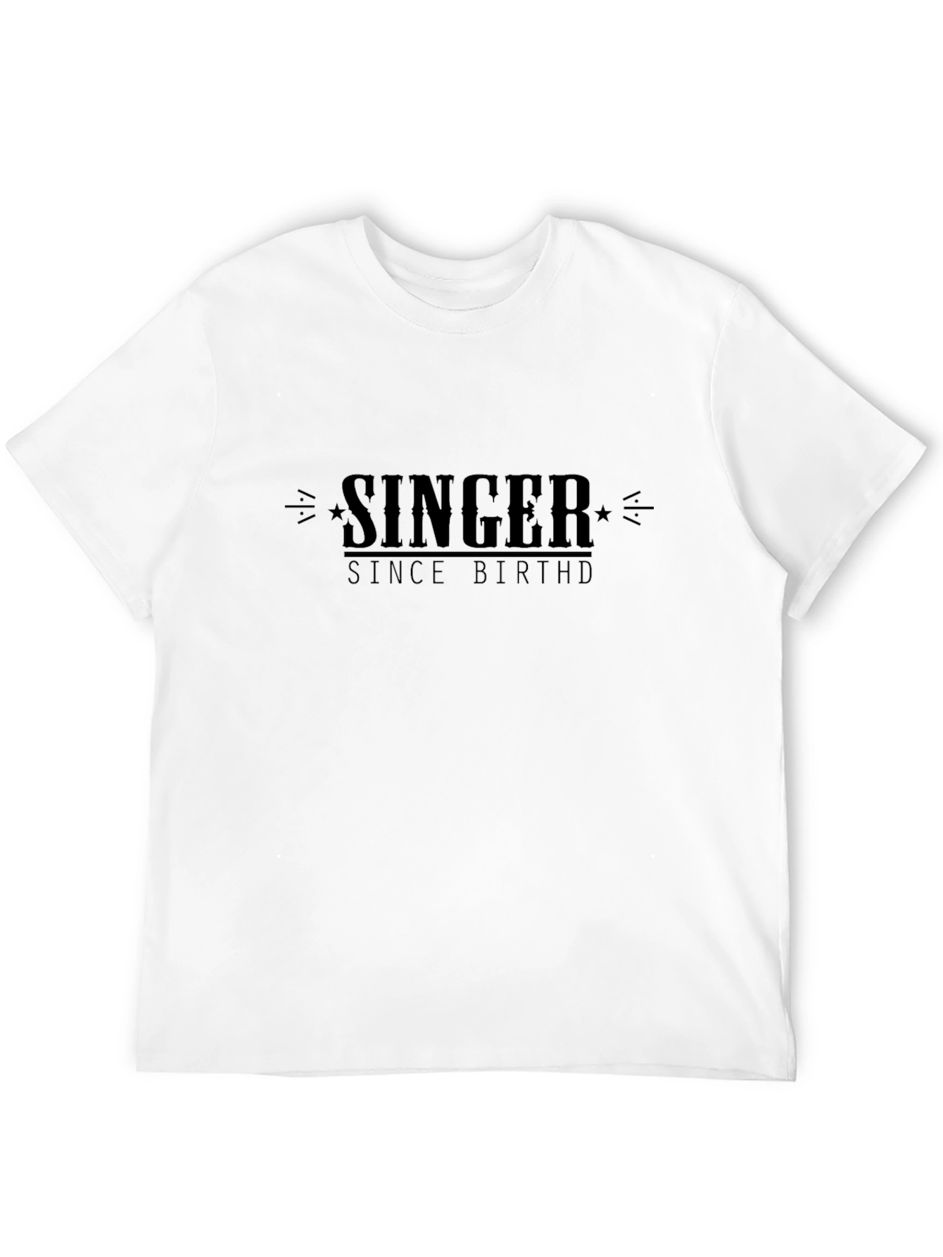 Singer Since Birthd T-Shirt