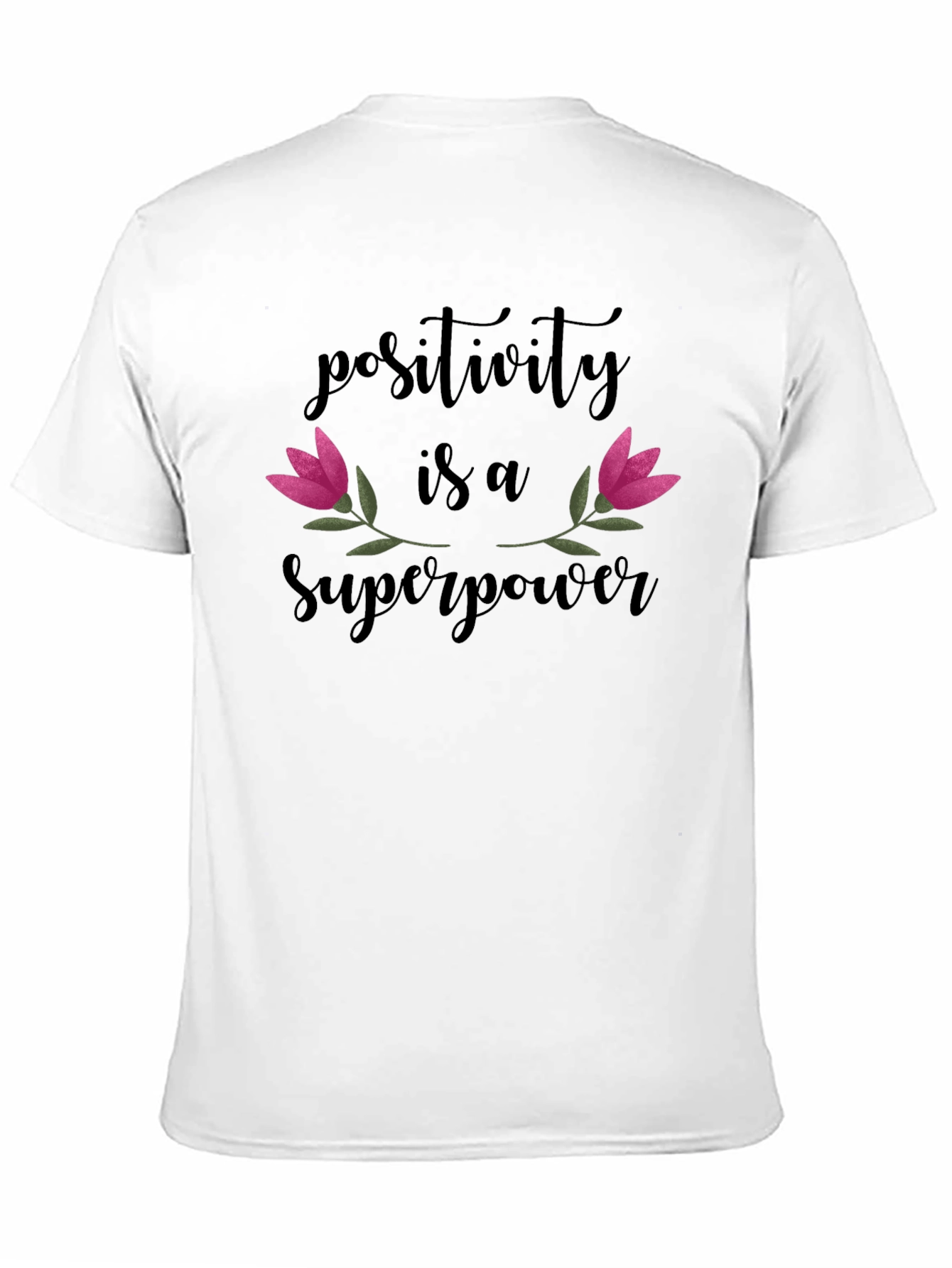 Positivity is a Superpower Graphic T-Shirt
