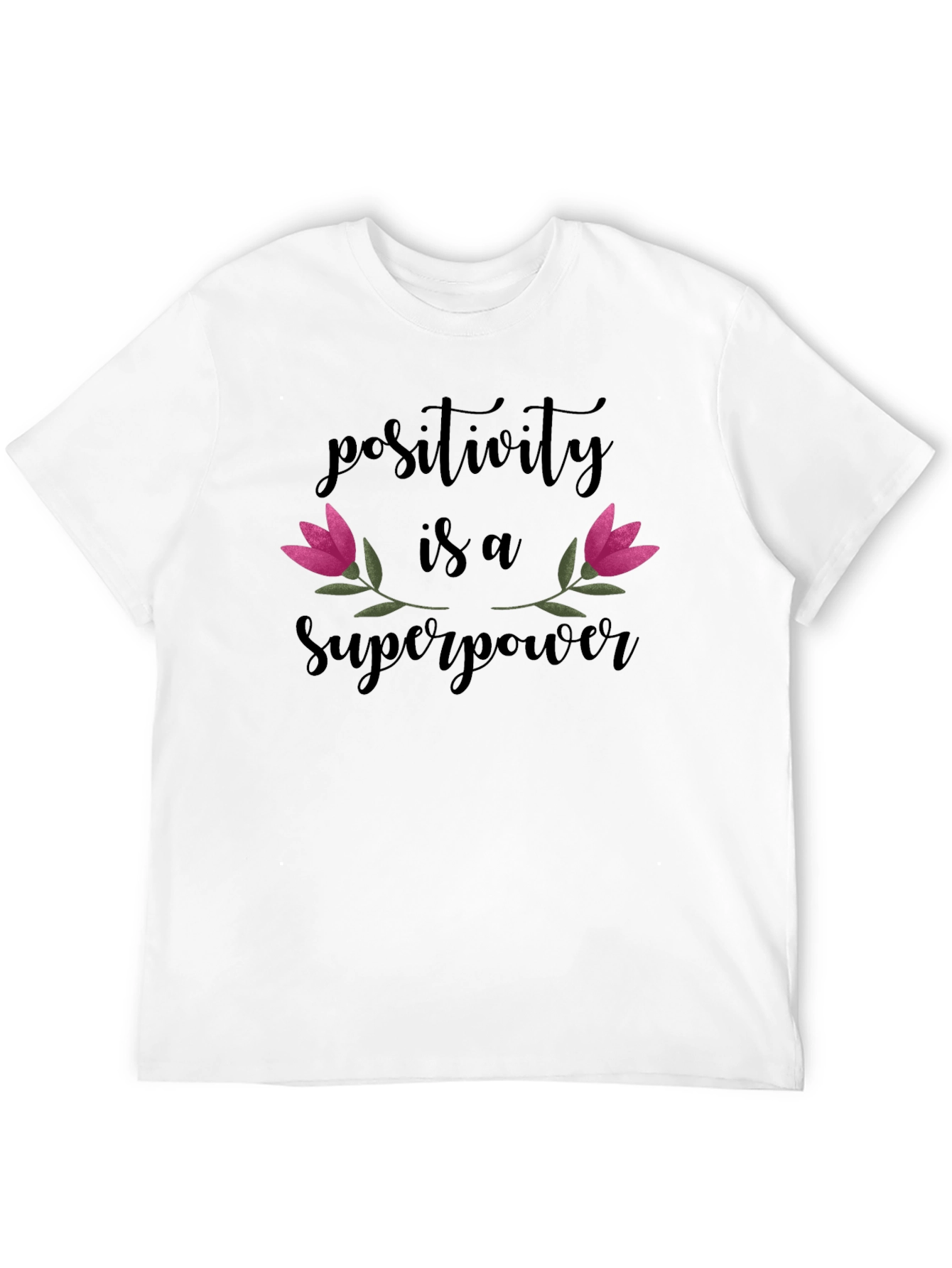 Positivity is a Superpower Graphic T-Shirt