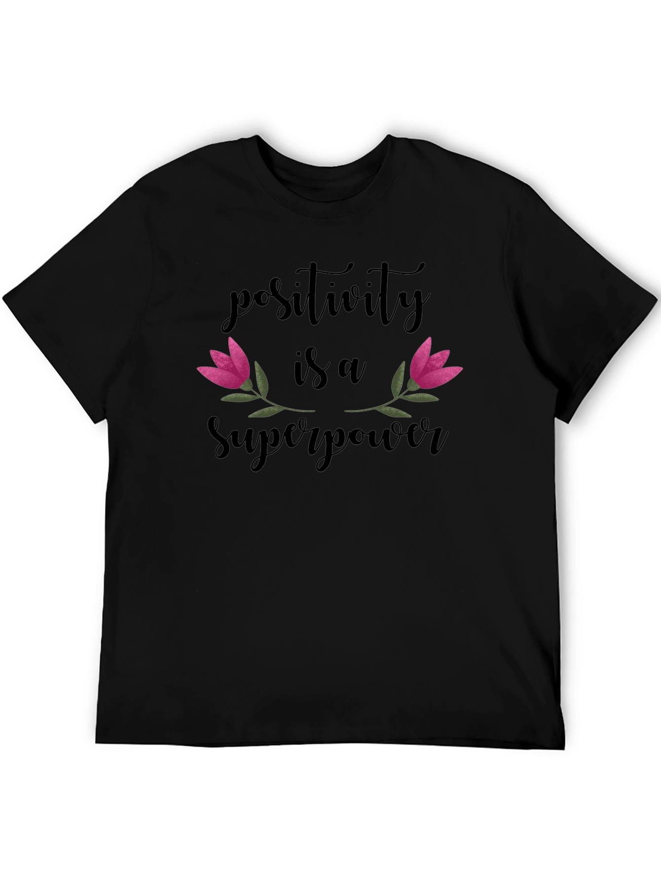 Positivity is a Superpower Graphic T-Shirt