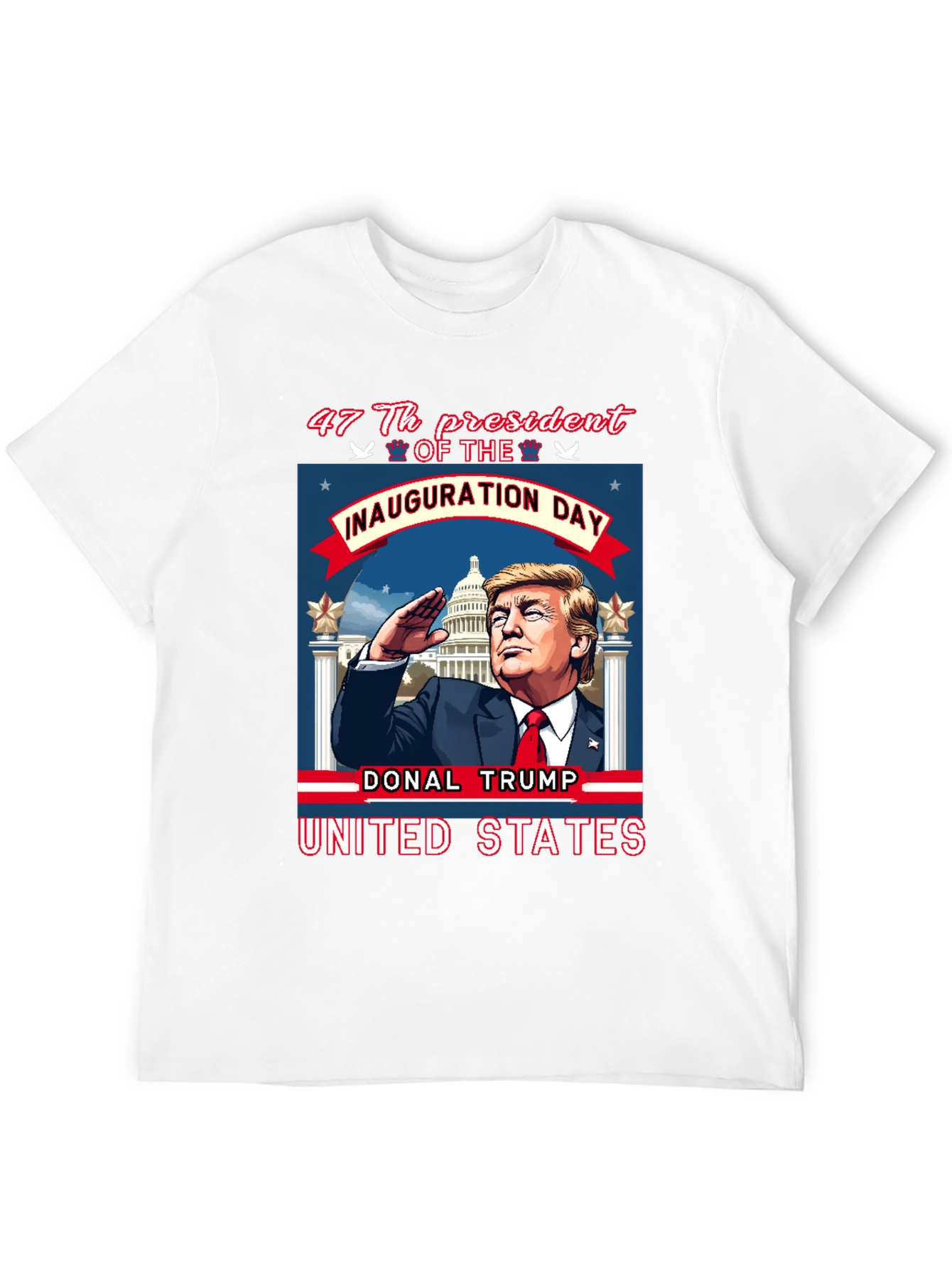 47th President Inauguration Day Donald Trump T-Shirt