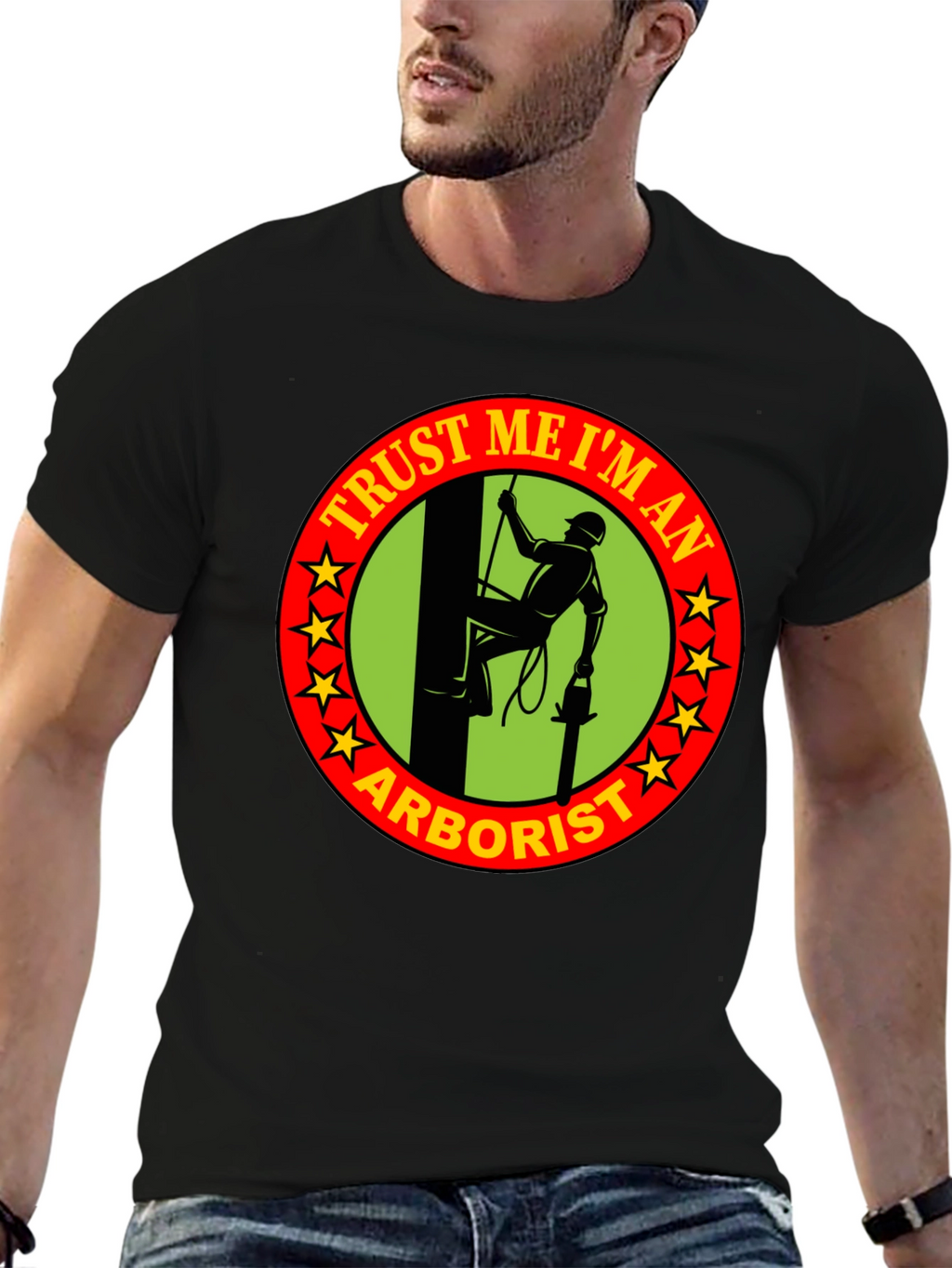 Trust Me Im An Arborist T-Shirt