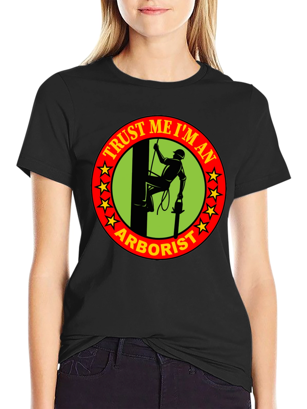 Trust Me Im An Arborist T-Shirt