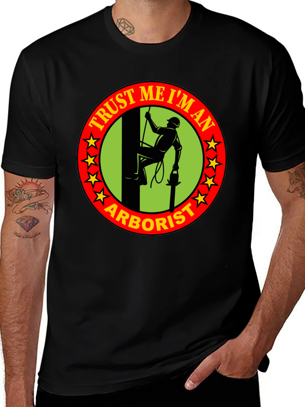 Trust Me Im An Arborist T-Shirt