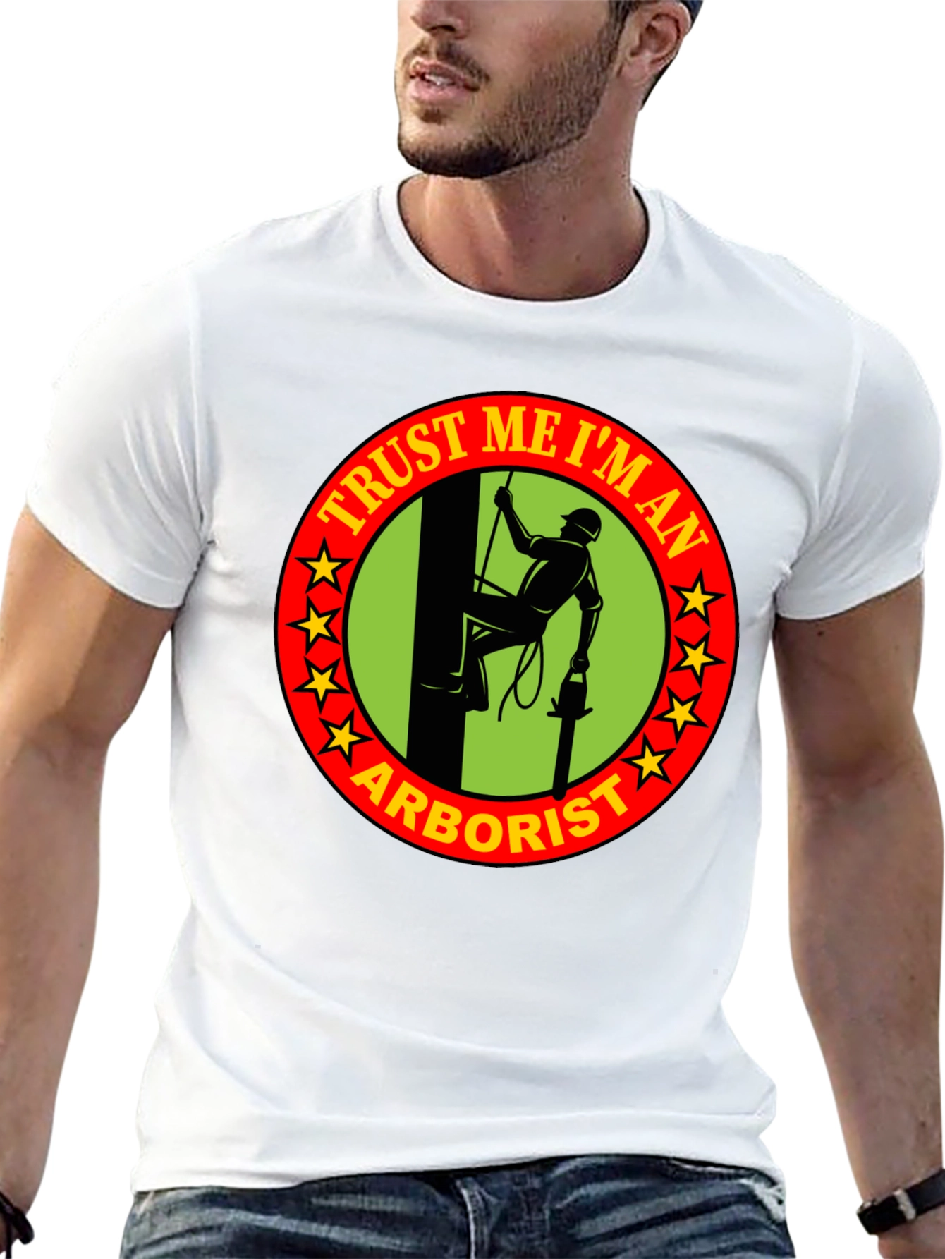 Trust Me Im An Arborist T-Shirt