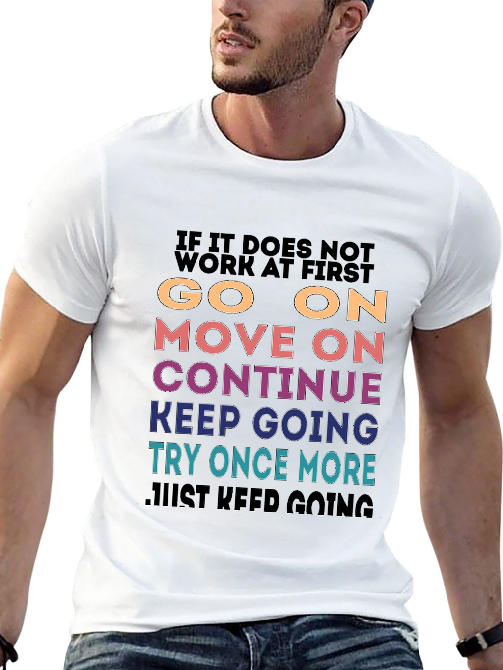 Motivational Graphic T-Shirt - Keep Going