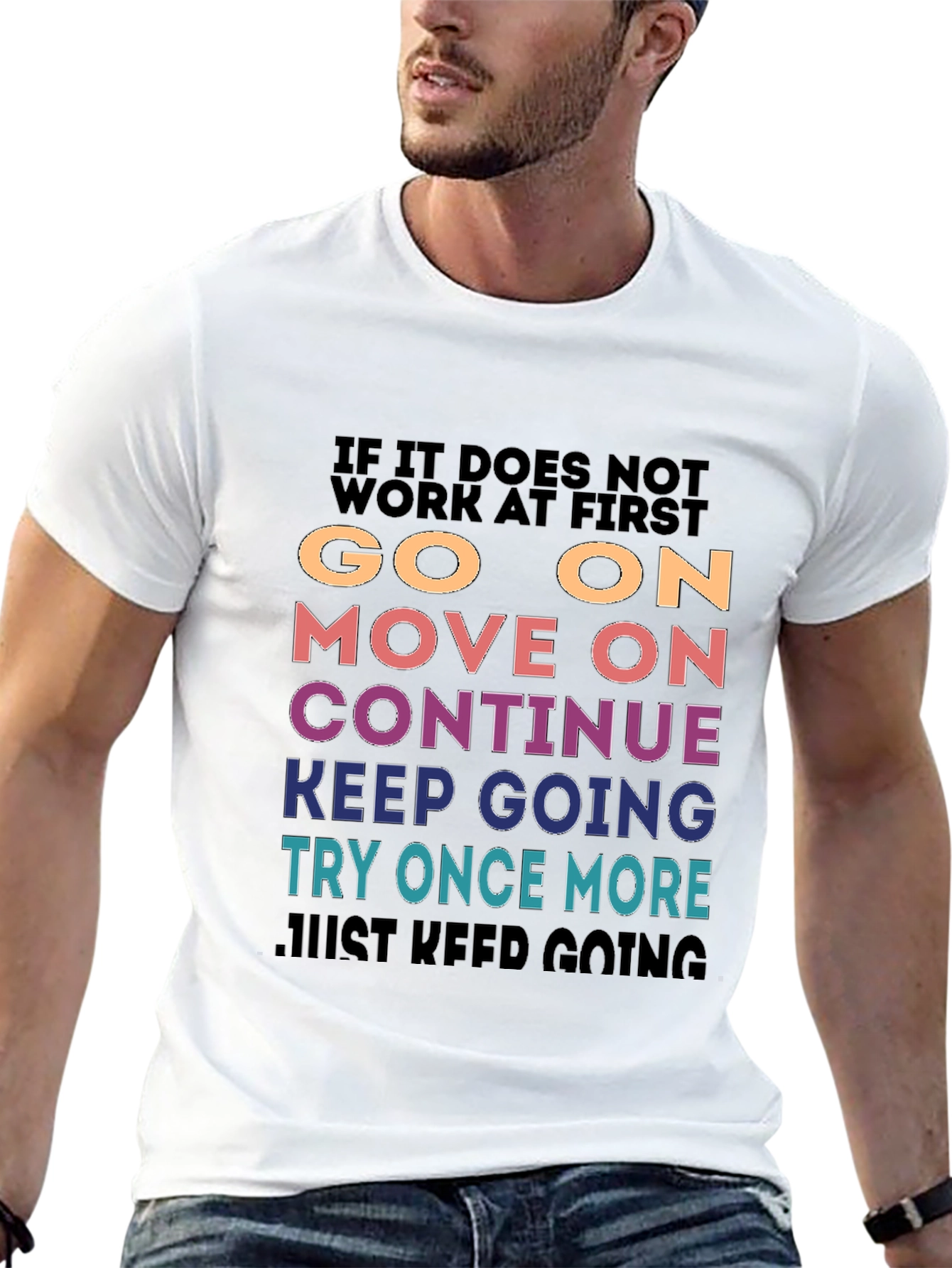 Motivational Graphic T-Shirt - Keep Going