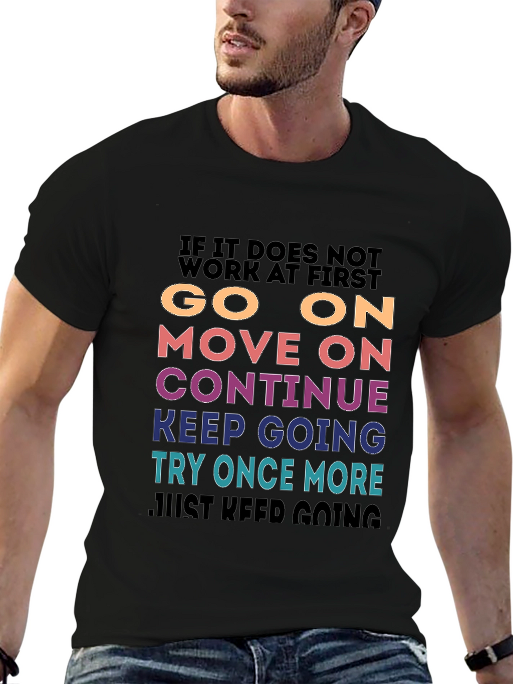 Motivational Graphic T-Shirt - Keep Going