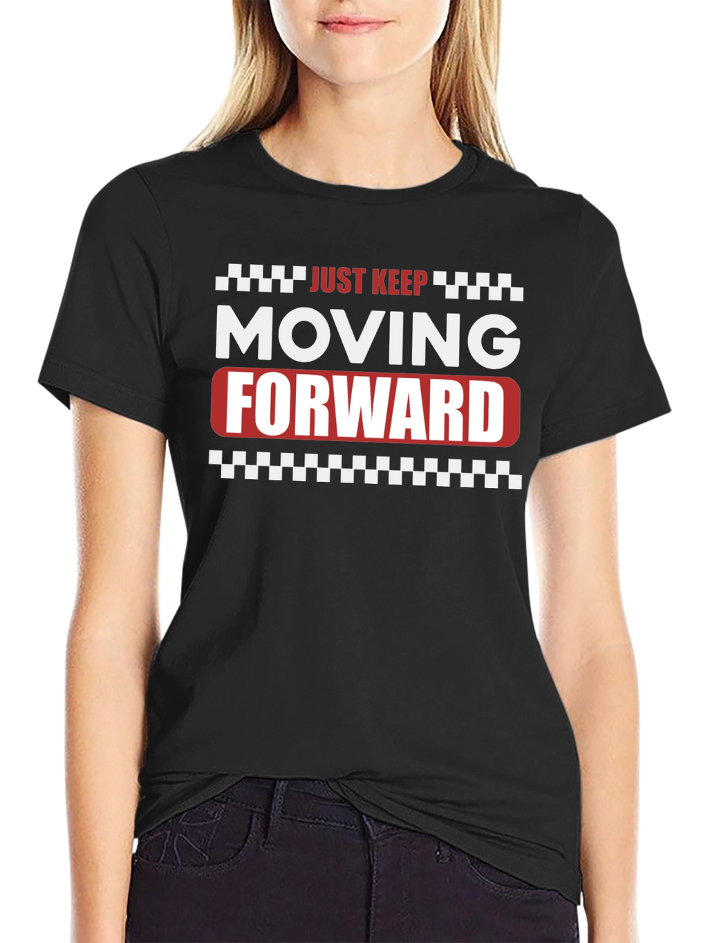 Just Keep Moving Forward Graphic T-Shirt